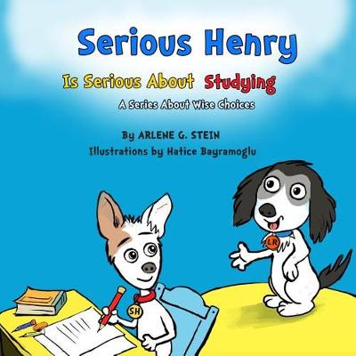 Book cover for Serious Henry Is Serious About Studying