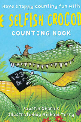 Cover of The Selfish Crocodile Counting Board Book