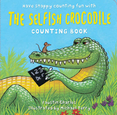 Book cover for The Selfish Crocodile Counting Board Book