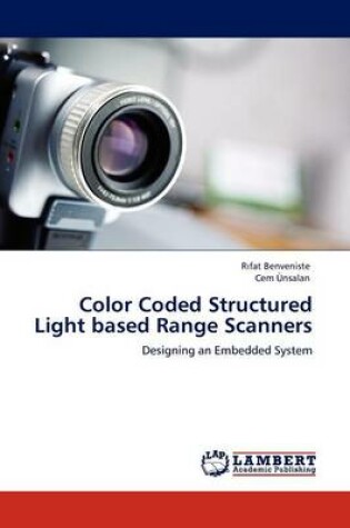 Cover of Color Coded Structured Light Based Range Scanners