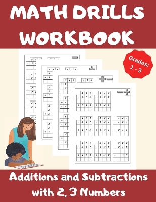 Cover of Math Drills Workbook, Additions and Subtractions with 2,3 Numbers, Grades 1-3