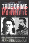 Book cover for True Crime Horrific Episodes 2