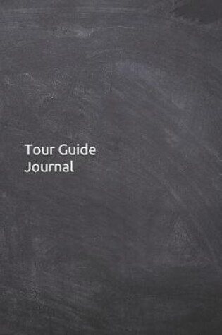Cover of Tour Guide Journal