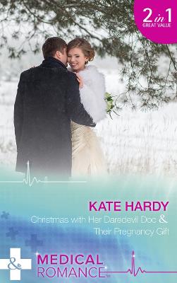 Book cover for Christmas With Her Daredevil Doc / Their Pregnancy Gift