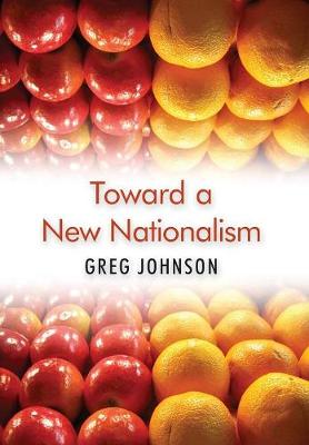 Book cover for Toward a New Nationalism