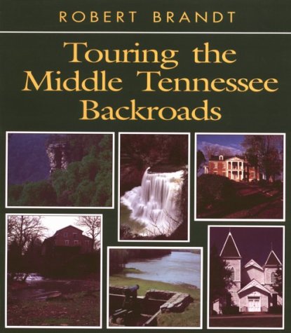 Book cover for Touring the Middle Tennessee Backroads