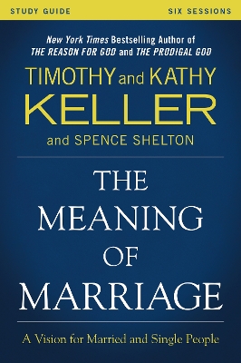 Book cover for The Meaning of Marriage Study Guide