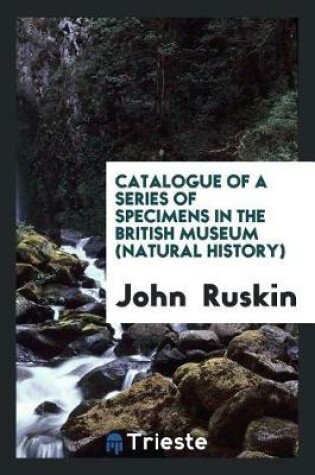 Cover of Catalogue of a Series of Specimens in the British Museum (Natural History)