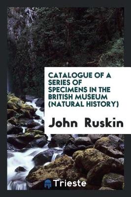 Book cover for Catalogue of a Series of Specimens in the British Museum (Natural History)