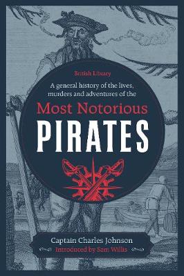 Book cover for A General History of the Lives, Murders and Adventures of the Most Notorious Pirates