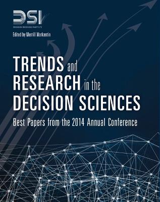 Book cover for Trends and Research in the Decision Sciences