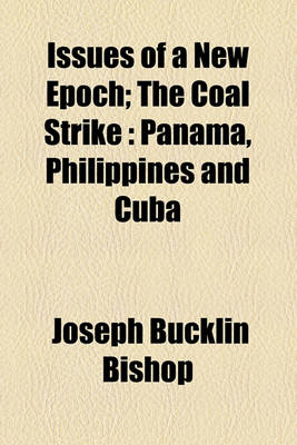 Book cover for Issues of a New Epoch; The Coal Strike