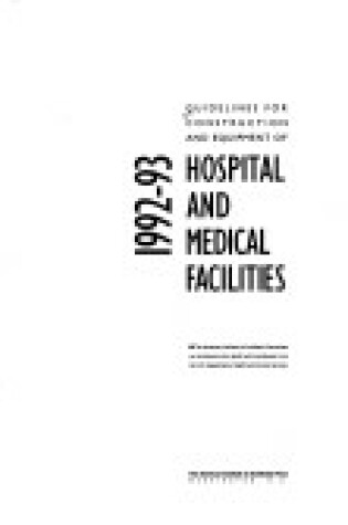 Cover of Guidelines for Construction and Equipment of Hospitals and Medical Facilities