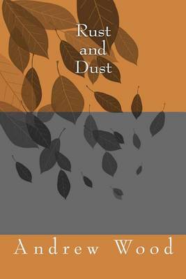 Book cover for Rust and Dust