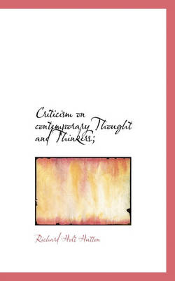 Book cover for Criticism on Contemporary Thought and Thinkers;