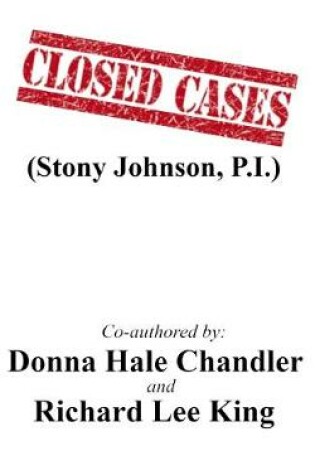 Cover of CLOSED CASES (Stony Johnson, P.I.)