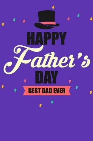 Cover of Happy Father's Day best dad ever