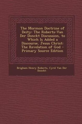 Cover of The Mormon Doctrine of Deity