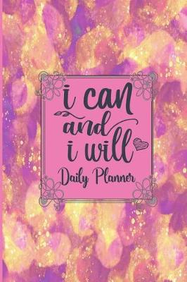 Book cover for I Can and I Will - Daily Planner