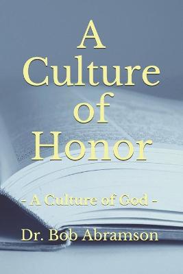 Book cover for A Culture of Honor