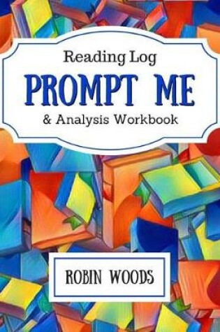 Cover of Prompt Me Reading Log and Analysis