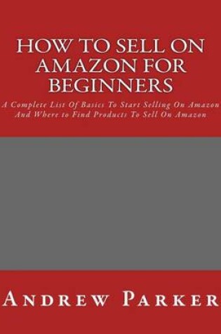 Cover of How to Sell on Amazon for Beginners