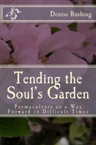 Cover of Tending the Soul's Garden