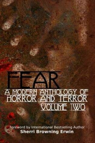 Cover of Fear: a Modern Anthology of Horror and Terror