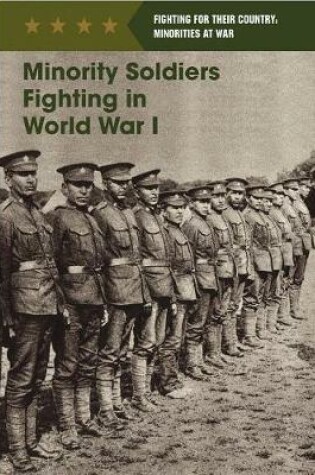 Cover of Minority Soldiers Fighting in World War I