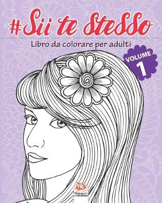 Cover of #Sii te stesso - Volume 1
