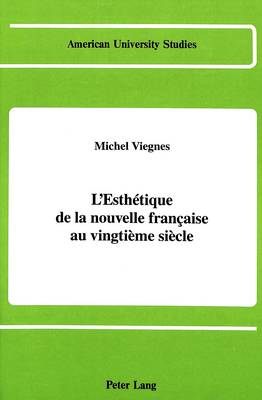 Cover of L'Esthetique de la Nouvelle Francaise au Vingtieme Siecle