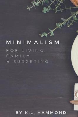 Book cover for Minimalism for Living, Family & Budgeting