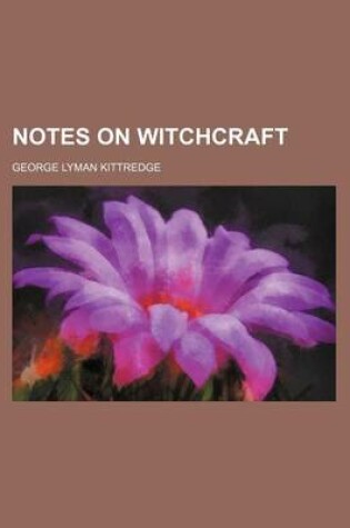 Cover of Notes on Witchcraft