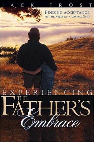 Cover of Experiencing the Father's Embrace