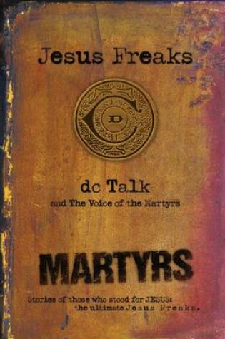 Cover of Jesus Freaks: Martyrs