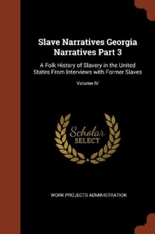 Cover of Slave Narratives Georgia Narratives Part 3