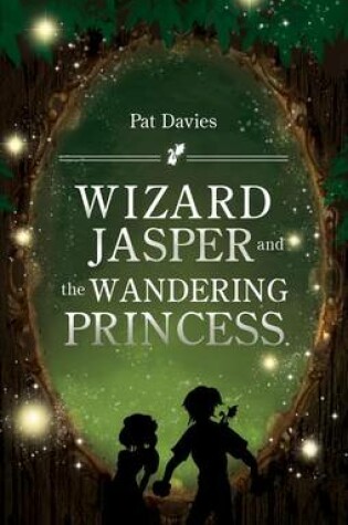 Cover of Wizard Jasper and the Wandering Princess