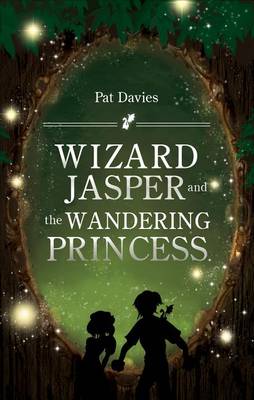 Book cover for Wizard Jasper and the Wandering Princess