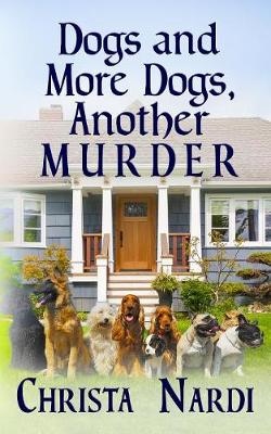 Book cover for Dogs and More Dogs, Another Murder