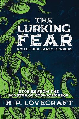 Book cover for The Lurking Fear and Other Early Terrors