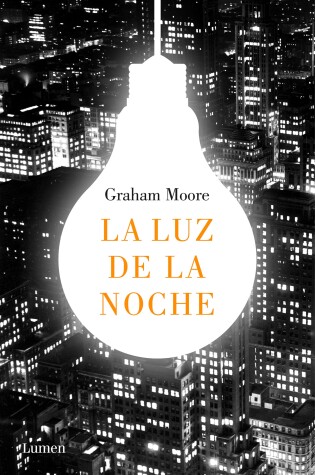 Cover of La Luz de la Noche /The Last Days of Night