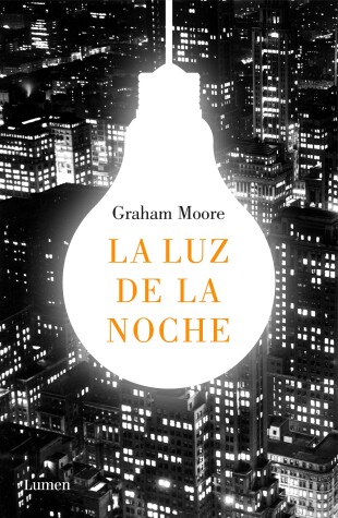 Book cover for La Luz de la Noche /The Last Days of Night