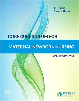 Book cover for Core Curriculum for Maternal-Newborn Nursing E-Book