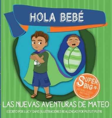 Book cover for Hola Beb� - Las Nuevas Aventuras de Mateo