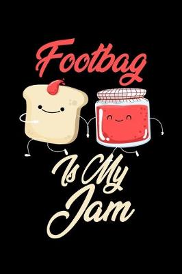 Book cover for Footbag is My Jam