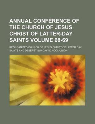 Book cover for Annual Conference of the Church of Jesus Christ of Latter-Day Saints Volume 68-69