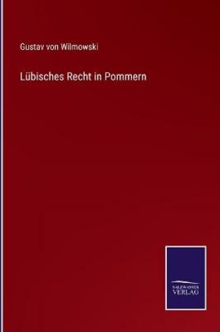 Cover of Lübisches Recht in Pommern