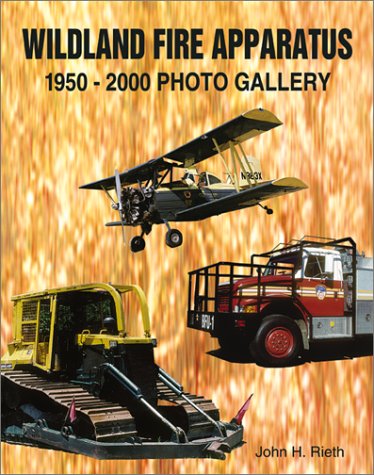 Cover of Wildland Fire Apparatus 1940-2001