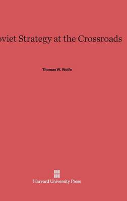 Book cover for Soviet Strategy at the Crossroads