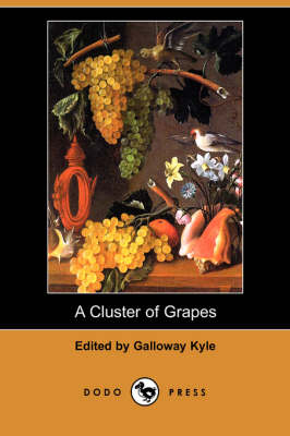 Book cover for A Cluster of Grapes (Dodo Press)